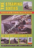 The Steaming Sixties - A Decade of British Railways in Colour by COSTER, Peter